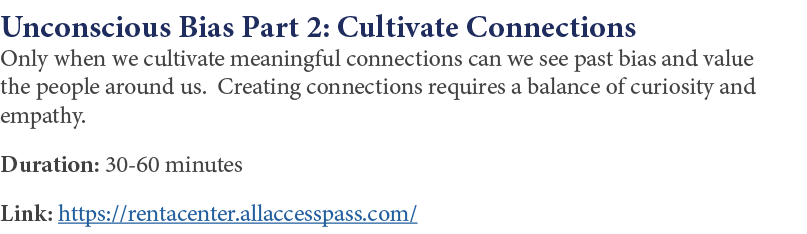 Unconscious Bias Part 2: Cultivate Connections Only when we cultivate meaningful connections can we see past bias and   
