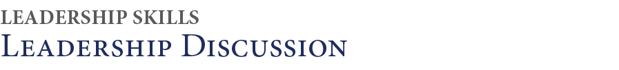 Leadership Discussion,Leadership Skill