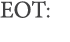 EOT: